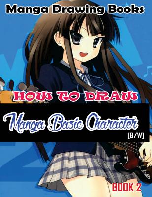 Manga Drawing Books How to Draw Manga Basic Characters Book 2: Learn Japanese Manga Eyes And Pretty Manga Face - Gala Publication