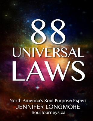 88 Universal Laws - Jennifer Longmore