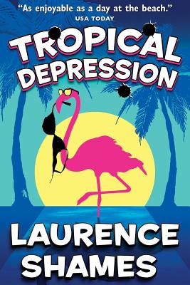 Tropical Depression - Laurence Shames