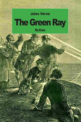 The Green Ray - Mary De Hauteville