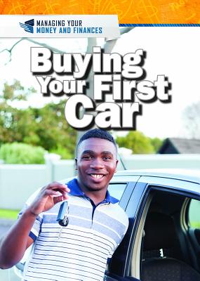 Buying Your First Car - Xina M. Uhl