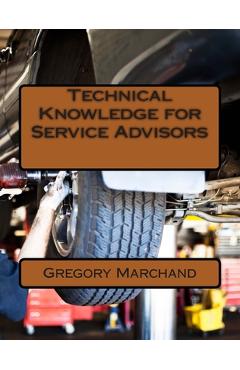 Coperta cărții 'Technical Knowledge for Service Advisors - Gregory Marchand'