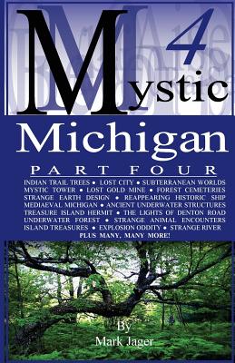 Mystic Michigan Part 4 - Mark Jager