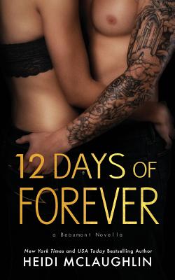 12 Days of Forever - Heidi Mclaughlin