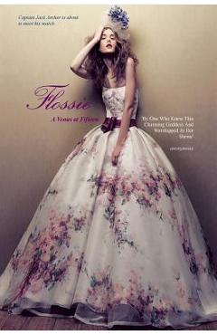 Coperta cărții 'Flossie: A Venus at Fifteen - Locus Elm Press'