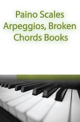 Paino Scales, Arpeggios, Broken Chords Books: Piano Sheet Music For Practicing Music Theory - Gp Studio