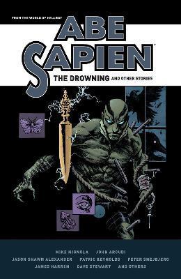 Abe Sapien: The Drowning and Other Stories - Mike Mignola