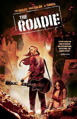 The Roadie - Tim Seeley