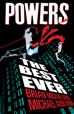 Powers: The Best Ever - Brian Michael Bendis