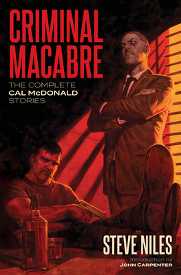 Criminal Macabre: The Complete Cal McDonald Stories (Second Edition) - Steve Niles