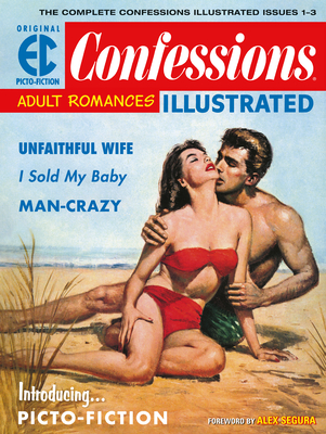 The EC Archives: Confessions Illustrated - Daniel Keyes