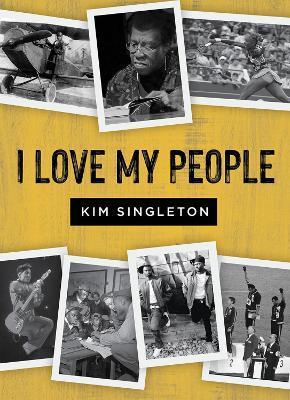 I Love My People - Kim Singleton