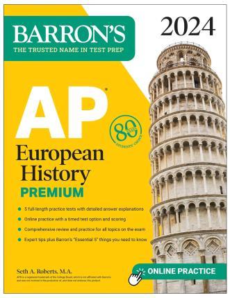 AP European History Premium, 2024: 5 Practice Tests + Comprehensive Review + Online Practice - Seth A. Roberts