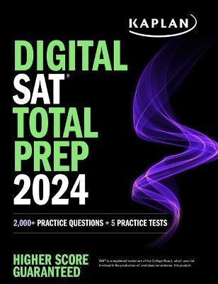 Digital SAT Total Prep 2024 - Kaplan Test Prep