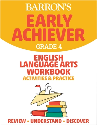 Barron's Early Achiever: Grade 4 English Language Arts Workbook Activities & Practice - Barrons Educational Series