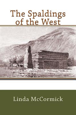 The Spaldings of the West - Linda Mccormick