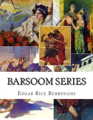 Barsoom Series - Edgar Rice Burroughs
