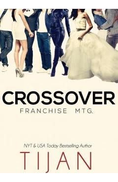 Crossover: Franchise Mtg.