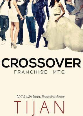 Crossover: Franchise Mtg. - Tijan