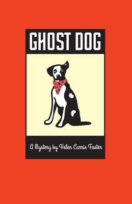 Ghost Dog - Helen Currie Foster