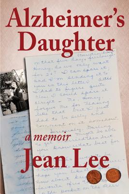 Alzheimer's Daughter - Jean Lee
