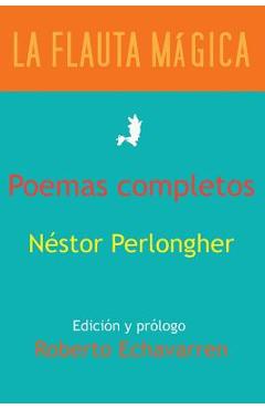 Poza produsului Poemas completos - Roberto Echavarren