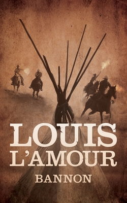 Bannon - Louis L'amour