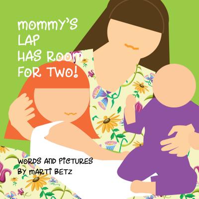 Mommy's Lap Has Room for Two - Marti Betz