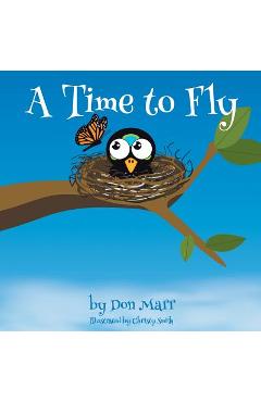 Coperta cărții 'A Time to Fly - Don Marr'