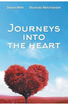 Poza produsului Journeys into the Heart - Drunvalo Melchizedek