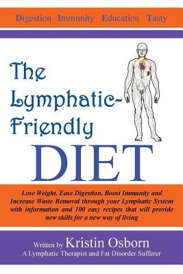 The Lymphatic-Friendly Diet - Kristin Osborn