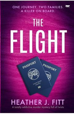 Coperta cărții 'The Flight - Heather J. Fitt'