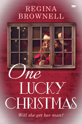 One Lucky Christmas - Regina Brownell