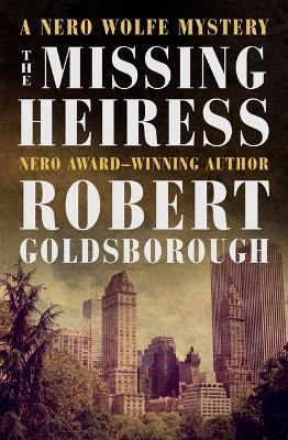 The Missing Heiress - Robert Goldsborough