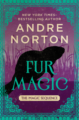 Fur Magic - Andre Norton