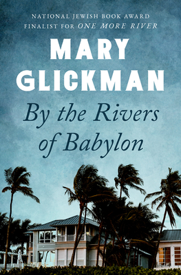 By the Rivers of Babylon - Mary Glickman