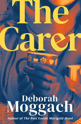 The Carer - Deborah Moggach