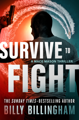 Survive to Fight - Billy Billingham