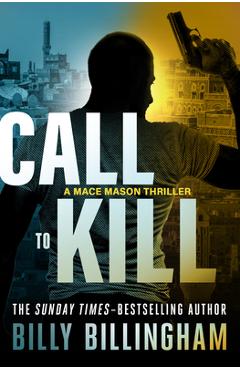 Coperta cărții 'Call to Kill - Billy Billingham'