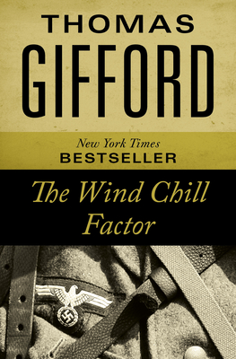 The Wind Chill Factor - Thomas Gifford