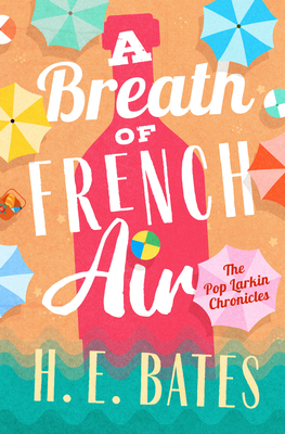 A Breath of French Air - H. E. Bates