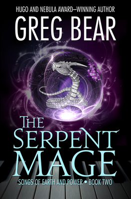 The Serpent Mage - Greg Bear