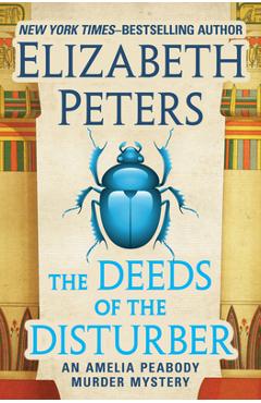 Coperta cărții 'The Deeds of the Disturber - Elizabeth Peters'