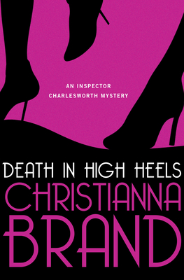 Death in High Heels - Christianna Brand
