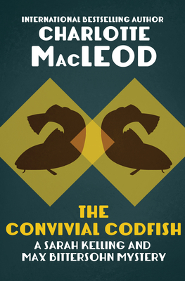 The Convivial Codfish - Charlotte Macleod