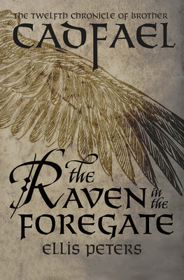 The Raven in the Foregate - Ellis Peters