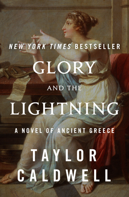 Coperta cărții 'Glory and the Lightning: A Novel of Ancient Greece - Taylor Caldwell'