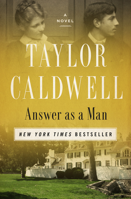 Answer as a Man - Taylor Caldwell