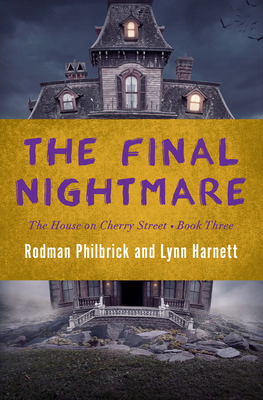 The Final Nightmare - Rodman Philbrick