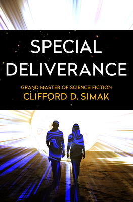 Special Deliverance - Clifford D. Simak